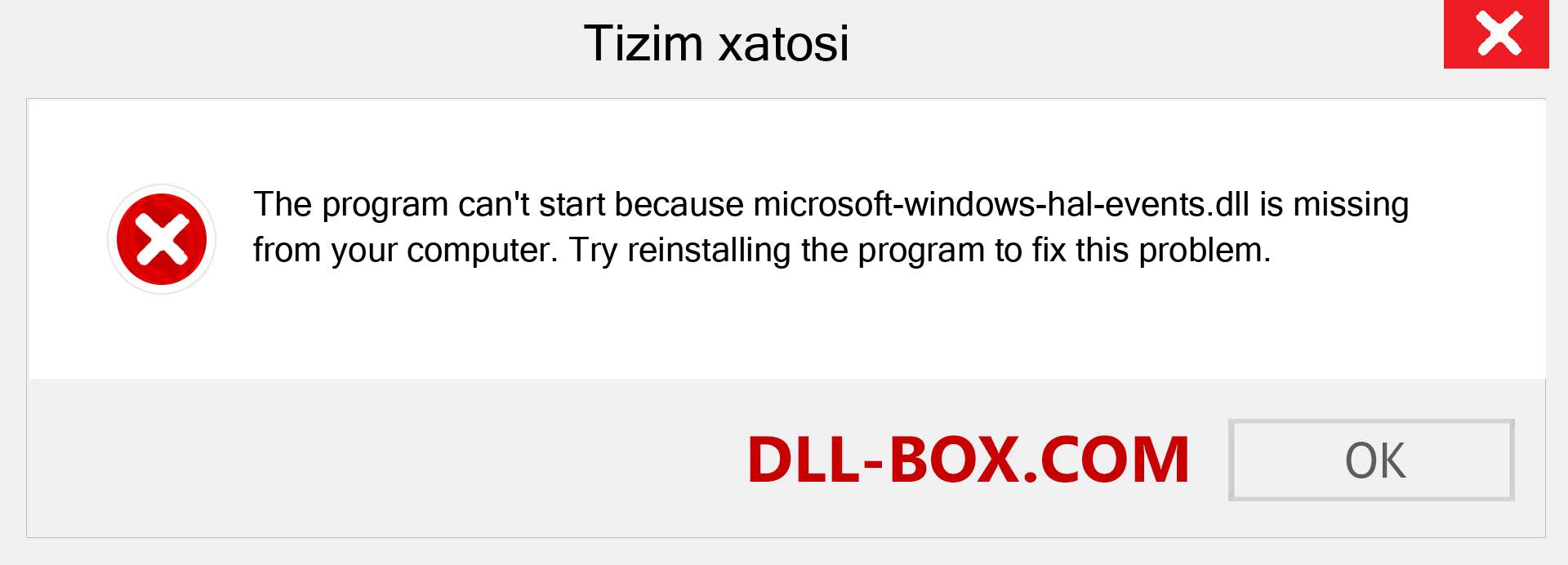 microsoft-windows-hal-events.dll fayli yo'qolganmi?. Windows 7, 8, 10 uchun yuklab olish - Windowsda microsoft-windows-hal-events dll etishmayotgan xatoni tuzating, rasmlar, rasmlar